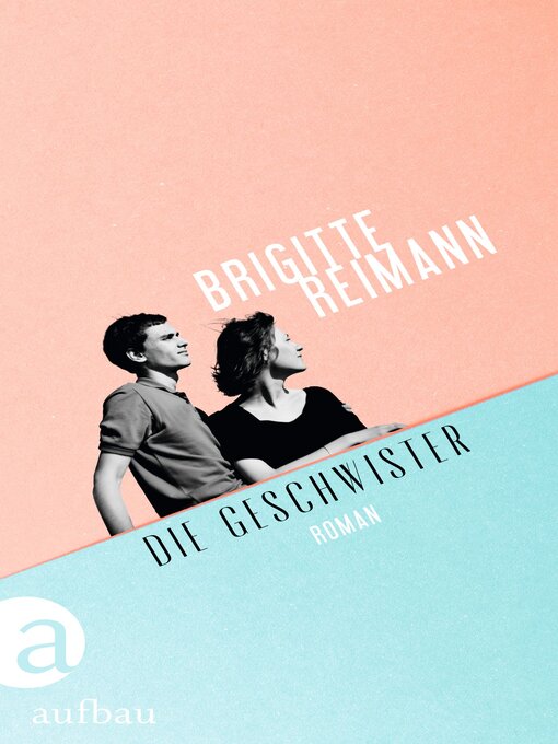 Title details for Die Geschwister by Brigitte Reimann - Available